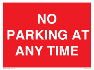 NO PARKING AT ANY TIME